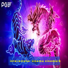 interestelar cinema cinemark